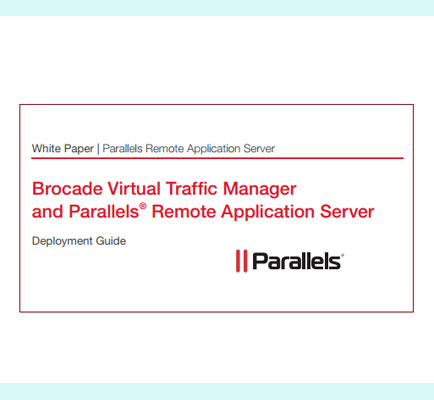 Brocade Virtual Traffic Manager and Parallels  Remote Application Server